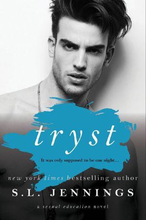 [Sexual Education 02] • Tryst